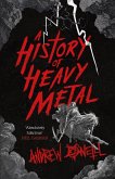 A History of Heavy Metal (eBook, ePUB)