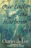 Our Lady of the Harbour (eBook, ePUB)