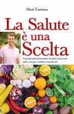 La Salute è una Scelta (eBook, ePUB)