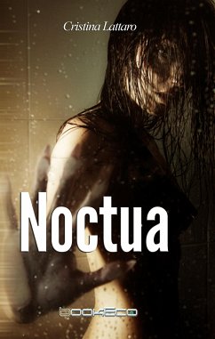 Noctua (eBook, ePUB) - Lattaro, Cristina