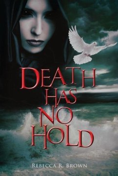 Death Has No Hold - Brown, Rebecca R