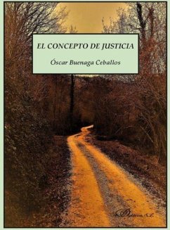 El concepto de justicia - Buenaga Ceballos, Óscar