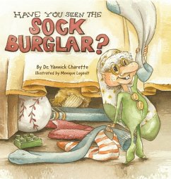 Have You Seen The Sock Burglar? - Charette, Yannick