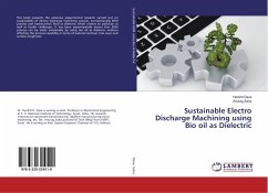Sustainable Electro Discharge Machining using Bio oil as Dielectric - Dave, Harshit;Saha, Anurag