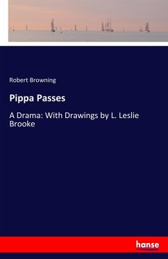 Pippa Passes - Browning, Robert