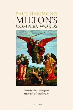 Milton's Complex Words - Hammond, Paul