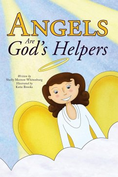 Angels are God's Helpers - Morrow Whitenburg, Shelly