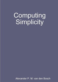 Computing Simplicity - Bosch, Alexander P. M. van den