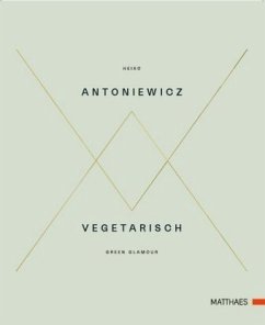 Vegetarisch - Antoniewicz, Heiko