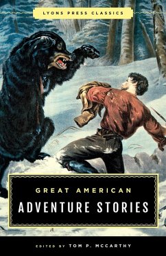 Great American Adventure Stories (eBook, ePUB) - McCarthy, Tom