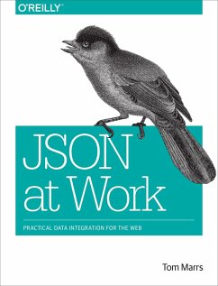 JSON at Work (eBook, PDF) - Marrs, Tom