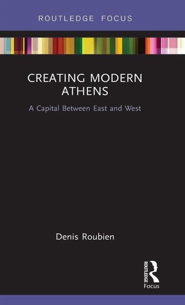 Creating Modern Athens Creating Modern Athens
