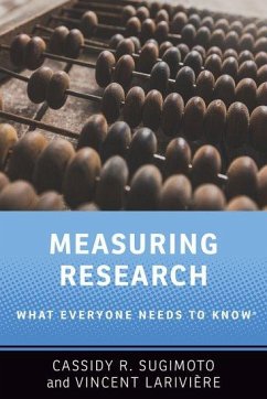 Measuring Research - Sugimoto, Cassidy R; Larivière, Vincent