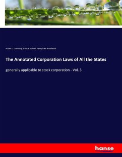 The Annotated Corporation Laws of All the States