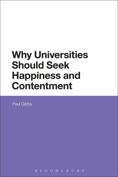 Why Universities Should Seek Happiness and Contentment (eBook, PDF) - Gibbs, Paul