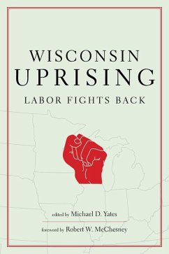 Wisconsin Uprising (eBook, ePUB) - Yates, Michael D.