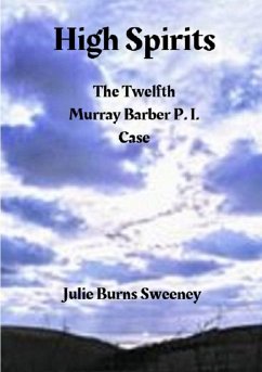High Spirits: The 12th Murray Barber P. I. case - Burns-Sweeney, Julie