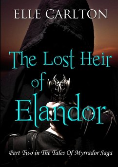 The Lost Heir of Elandor - Carlton, Elle