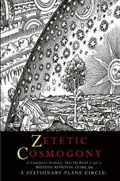 Zetetic Cosmogony