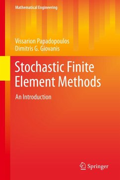 Stochastic Finite Element Methods - Papadopoulos, Vissarion;Dimitrios, Giovanis