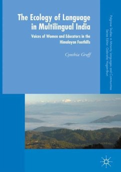 The Ecology of Language in Multilingual India - Groff, Cynthia