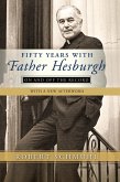 Fifty Years with Father Hesburgh (eBook, ePUB)
