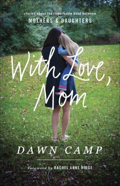 With Love, Mom - Camp, Dawn