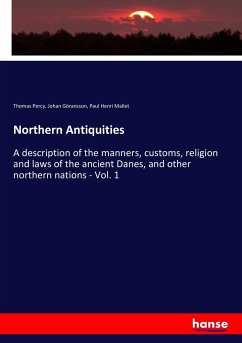 Northern Antiquities - Percy, Thomas; Göransson, Johan; Mallet, Paul Henri