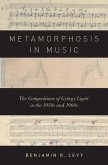 Metamorphosis in Music