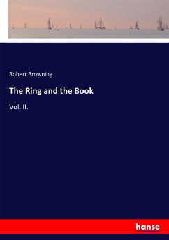 The Ring and the Book - Browning, Robert