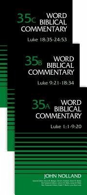 Luke (3-Volume Set---35a, 35b, and 35c) - Nolland, John