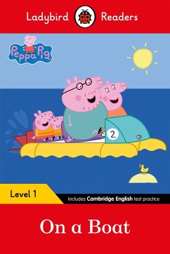 Ladybird Readers Level 1 - Peppa Pig - On a Boat (ELT Graded Reader) - Ladybird; Peppa Pig