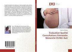 Évaluation Qualité Consultations Prénatales Maternité CS.Réf. Kati - Badiaga, Cheickna