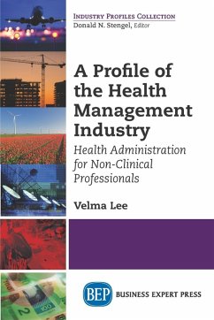 A Profile of the Health Management Industry (eBook, ePUB)