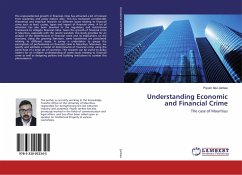 Understanding Economic and Financial Crime - Jankee, Piyush Atul