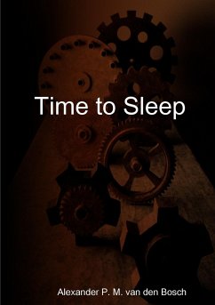 Time to Sleep - Bosch, Alexander P. M. van den