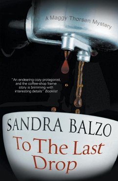 To the Last Drop - Balzo, Sandra To the Last Drop - Balzo, Sandra