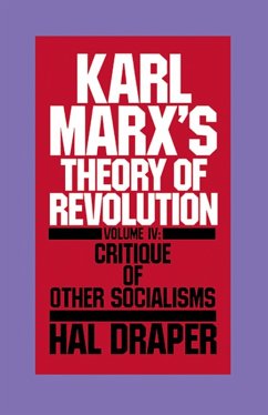 Karl Marx's Theory of Revolution Vol IV (eBook, ePUB) - Draper, Hal