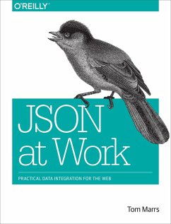 JSON at Work (eBook, ePUB) - Marrs, Tom