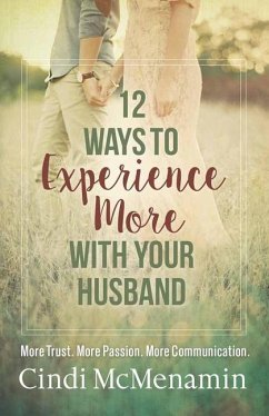 12 Ways to Experience More with Your Husband - Mcmenamin, Cindi