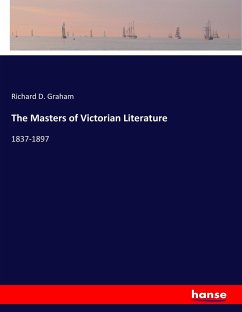 The Masters of Victorian Literature - Graham, Richard D.