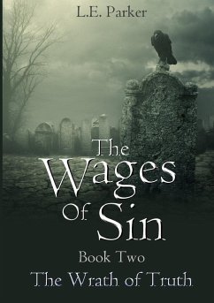 The Wages Of Sin. Book Two - Parker, L. E.