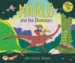 Marlo and the Dinosaurs - Browne, Christopher