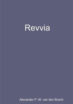 Revvia - Bosch, Alexander P. M. van den