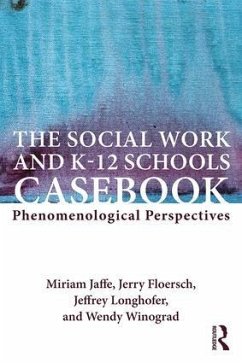 The Social Work and K-12 Schools Casebook