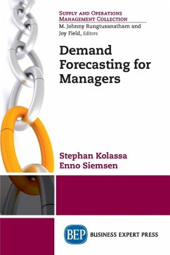 Demand Forecasting for Managers (eBook, ePUB) Demand Forecasting for Managers (eBook, ePUB)