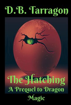 Cover The Hatching (Dragon Magic, #0.5) (eBook, ePUB)