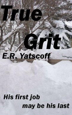 True Grit (eBook, ePUB) - Yatscoff, E. R.