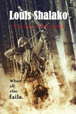 Core Values (eBook, ePUB) - Shalako, Louis