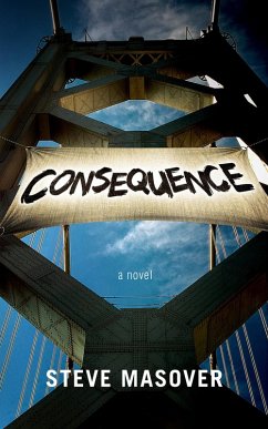 Consequence (eBook, ePUB) - Masover, Steve